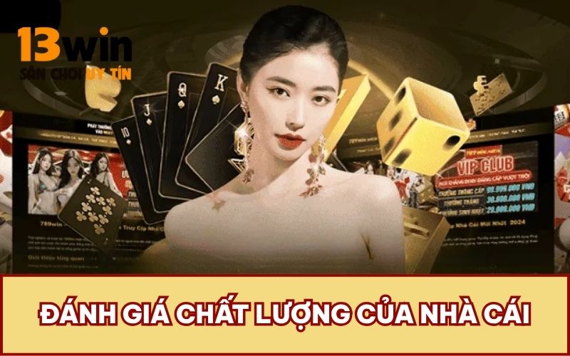Đánh giá chất lượng của nhà cái