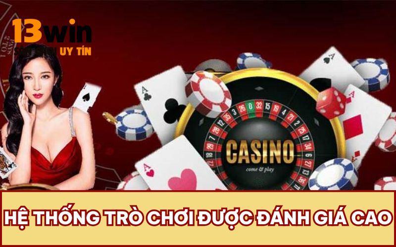 Hệ thống trò chơi được đánh giá cao